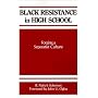 Black Resistance in High School: Forging a Separatist Culture (Frontiers in Education Series)
