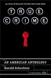 True Crime: An American Anthology
