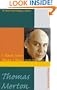 Thomas Merton: I Have Seen What I Was Looking For, Selected Spiritual Writings
