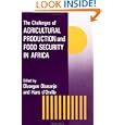 The Challenges Of Agricultural Production And Food Security In Africa by O. Obasanjo