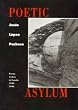 Poetic Asylum: Poems Written in Canada 1968-1990