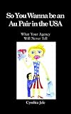 So You Wanna Be an Au Pair in the USA