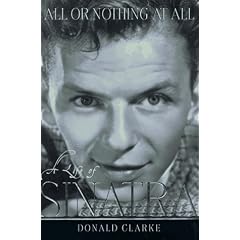All or Nothing at All: A Life of Frank Sinatra