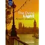 The Dying Light: Complete & Unabridged (Soundings)