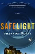 Safelight: A Novel