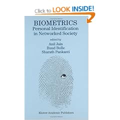 Biometrics: Personal Identification in Networked Society (Kluwer International Series in Engineering & Computer Science)