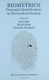 Biometrics: Personal Identification in Networked Society Biometrics: Personal Identification in Networked Society
