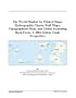 The World Market for Printed Maps, Hydrographic Charts, Wall Maps, Topographical Plans, and Globes Excluding Book Form: A 2004 Global Trade Perspective