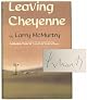 LEAVING CHEYENNE : A Novel