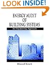 Energy Audit of Building Systems: An Engineering Approach (Mechanical Engineering Series)