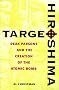 Target Hiroshima: Deak Parsons and the Creation of the Atomic Bomb Target Hiroshima: Deak Parsons and the Creation of the Atomic Bomb
