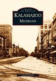 Kalamazoo  Michigan  (MI) (Images of America)