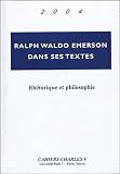 Ralph Waldo dans ses textes : Rhétorique et philosophie