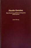 Fluoride emissions : their monitoring and effects on vegetation and ecosystems