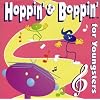 Hoppin' & Boppin' for Youngsters - CD