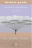 The White Bone: A Novel