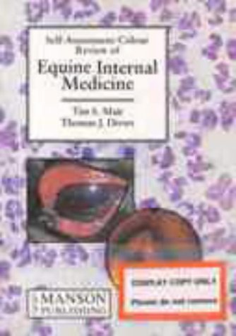 Self Assessment Colour Review of Equine Internal Medicine