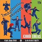 Click here to buy Good Ideas by Imagination Movers .
