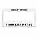 How Is My Driving Humor Funny Metal License Plate Frame Tag Holder