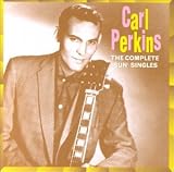 Carl Perkins - The Complete Sun Singles