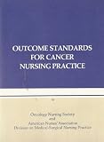 Outcome Standards for Cancer Nursing Practice