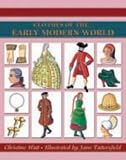 Clothes of the Early Modern World (Costume History)