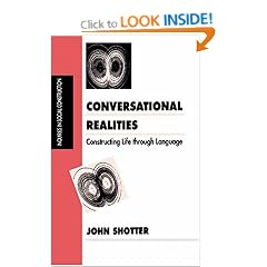 Conversational Realities: Constructing Life through Language (Inquiries in Social Construction series)
