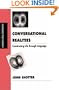Conversational Realities: Constructing Life through Language (Inquiries in Social Construction series)