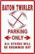 BATON TWIRLER PARKING band majorette new sign