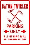 BATON TWIRLER PARKING band majorette new sign