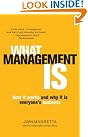 What Management Is...
