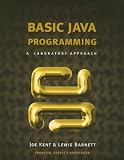 Basic Java Programming: A Laboratory Approach