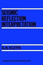 Seismic Reflection Interpretation Seismic Reflection Interpretation