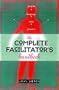 Complete Facilitator's Handbook