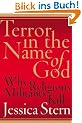 Terror in the Name of God: Why Religious Militants Kill