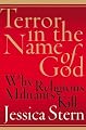 Terror in the Name of God: Why Religious Militants Kill