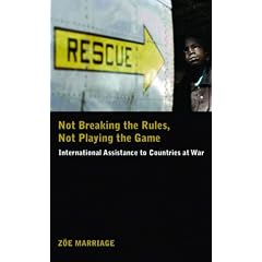 Not Breaking the Rules Not Playing the Game: International Assistance to Countries at War