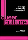 Routledge International Encyclopedia Of Queer Culture
