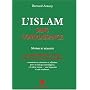L'islam sans complaisance : Mythes et réalités