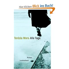 Alle Tage: Roman