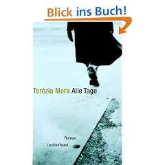 Alle Tage: Roman