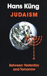 Judaism : Between Yesterday and Tomorrow