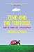 Zeno and the Tortoise: How to Think Like a Philosopher