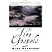 The Fire Gospels: A Novel