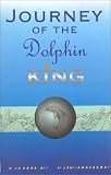 Journey of the Dolphin King House