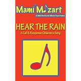 Hear the Rain (A Call & Response Children's Song) (Mami Mozart Music)