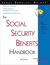 Social Security Benefits Handbook, 3rd Edition Social Security Benefits Handbook, 3rd Edition