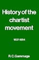 History of the Chartist Movement, 1837-54 (Chartist Studies Series)