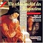 Michael Praetorius: Wie schön leuchtet der Morgenstern - Advents- und Weihnachtsmusik