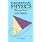 Life, Universe & Everything Else- A Layman's Physics List
